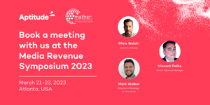 Book a meeting with us at the Media Revenue Symposium