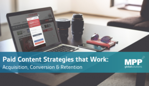 Paid Content Strategies that Work: Acquisition, Conversion & Retention